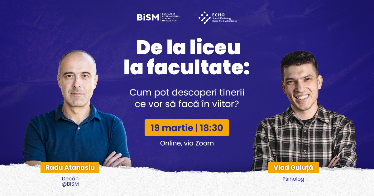 de la liceu la facultate cum pot descoperi tinerii ce vor sa faca in viitor bism
